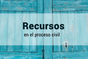 Recursos en el proceso civil | Traducción jurídica de inglés a español